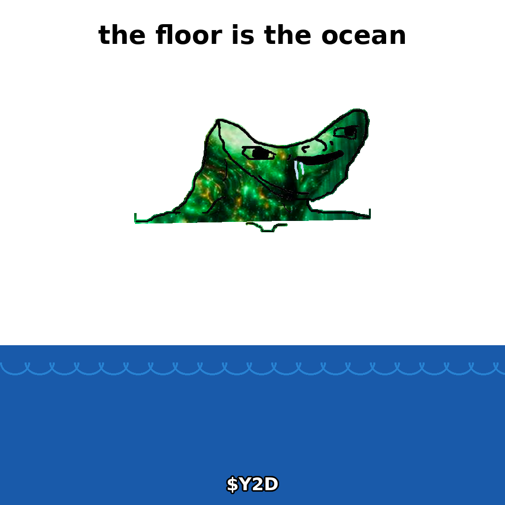 $Y2D meme — Floor ocean
