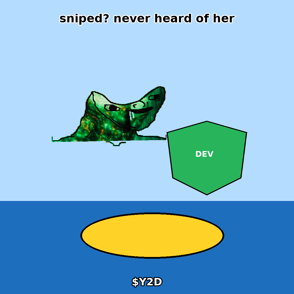 $Y2D meme — Sniped
